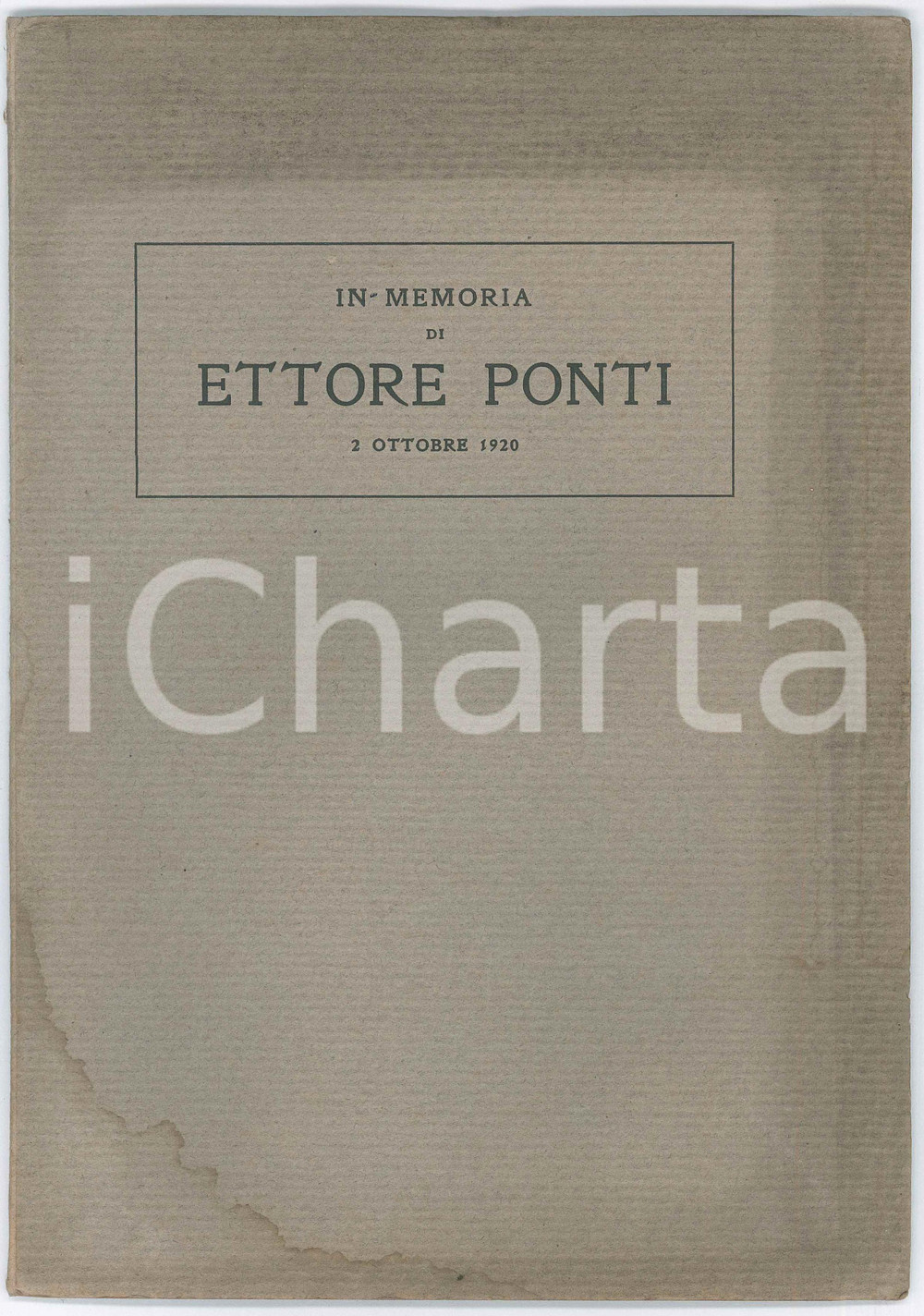 Libro, pubblicazione d epoca 1920 AA.VV. In memoria di Ettore PONTI senatore del Regno  35 pp. 1