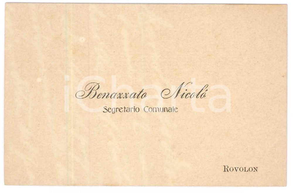Autografo originale 1890 ca ROVOLON PD NicolÃ² BENAZZATO Segretario Comunale  Biglietto autografo 1
