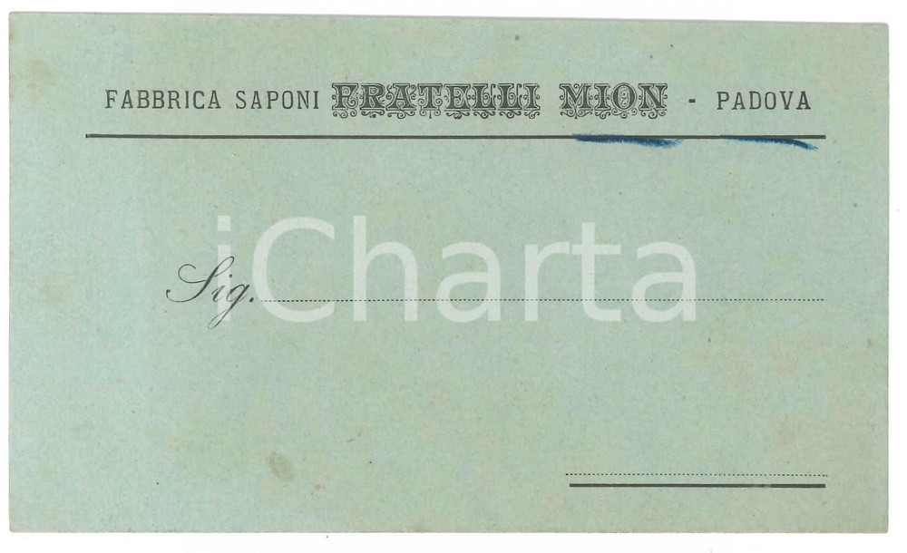 Cartolina originale da collezione 1910 ca PADOVA Fabbrica Saponi FRATELLI MION  Cartolina intestata 1