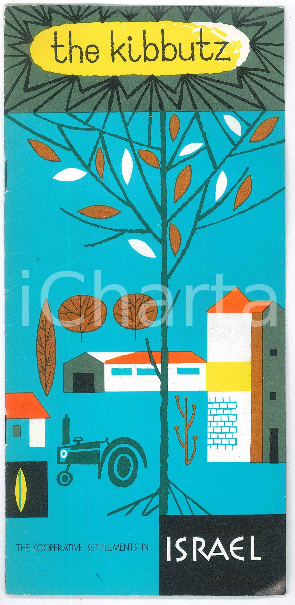 Materiale pubblicitario d’epoca 1960 ca THE KIBBUTZ The cooperative settlements in ISRAEL  Brochure 8 pp. 1