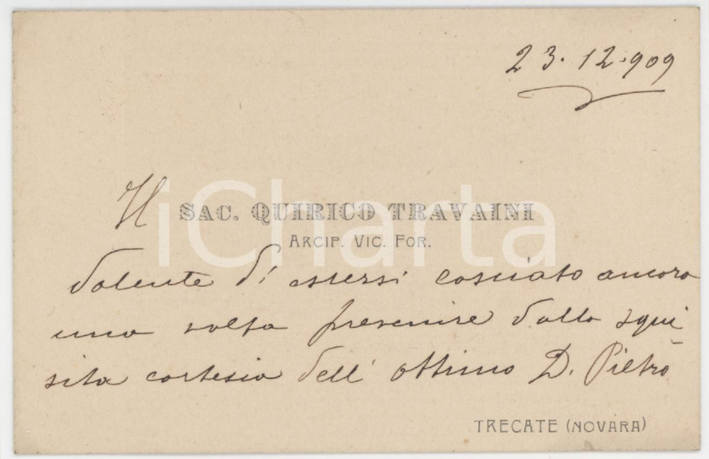 Autografo originale 1909 TRECATE NO Don Quirico TRAVAINI arciprete vicario Biglietto AUTOGRAFO 1