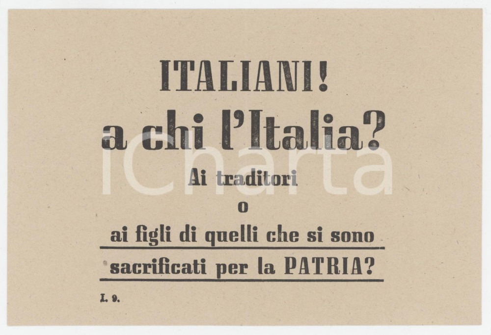 Documento originale, autentico 1945 ca ITALIA  PROPAGANDA A chi l Italia?  Volantino elettorale 15x10 cm 1
