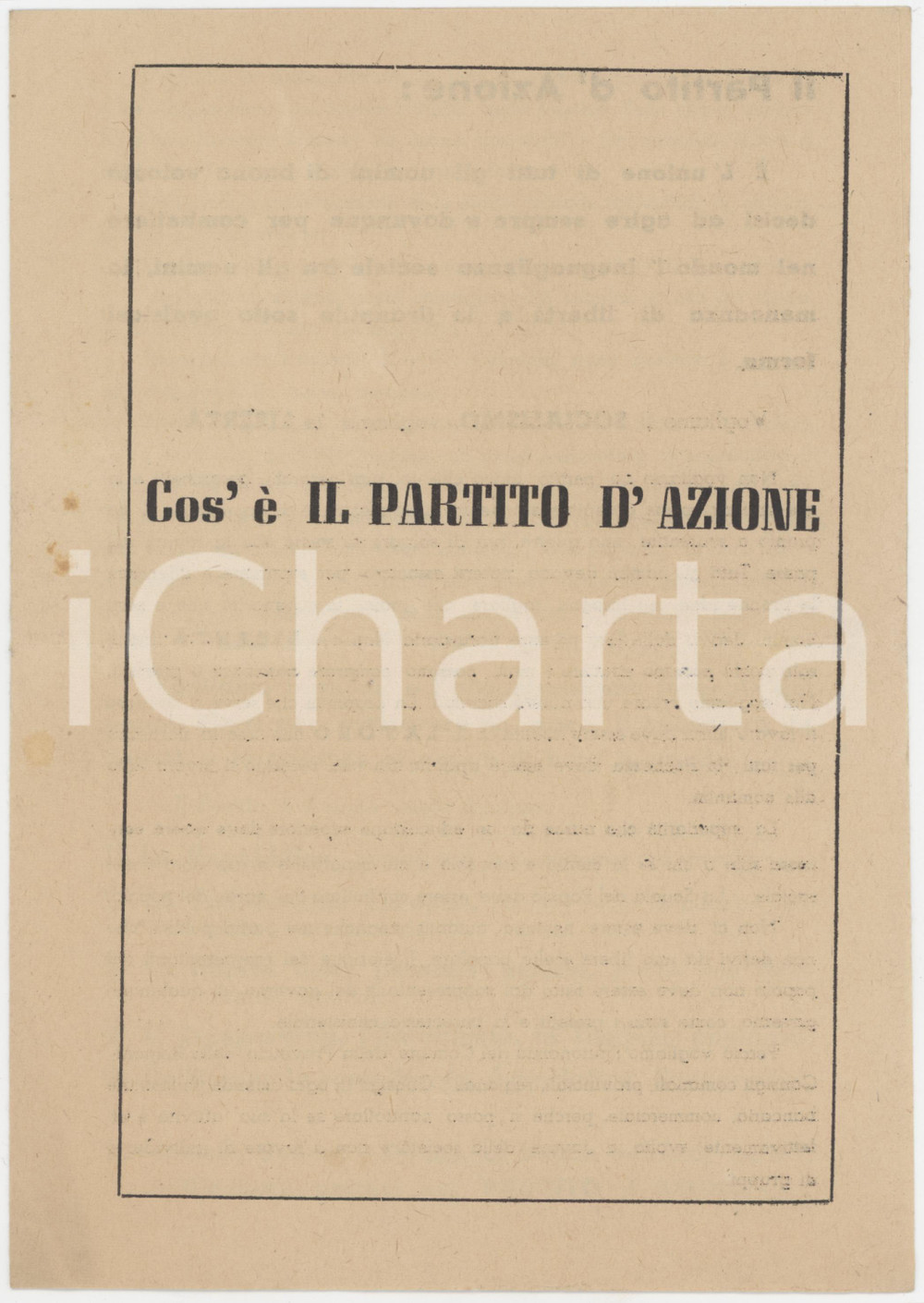 Documento originale, autentico 1945 ca SOCIALISMO  PROPAGANDA Cos Ã¨ il Partito d Azione?  Volantino  17x24 cm 1