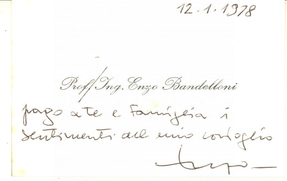 Autografo originale 1978 Prof. Ing. Enzo BANDELLONI  Biglietto per condoglianze AUTOGRAFO 1