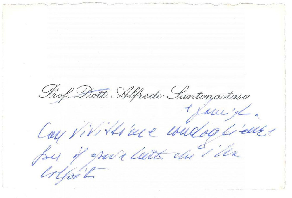 Autografo originale 1970 ca PADOVA Prof. Alfredo SANTONASTASO  Biglietto per condoglianze AUTOGRAFO 1