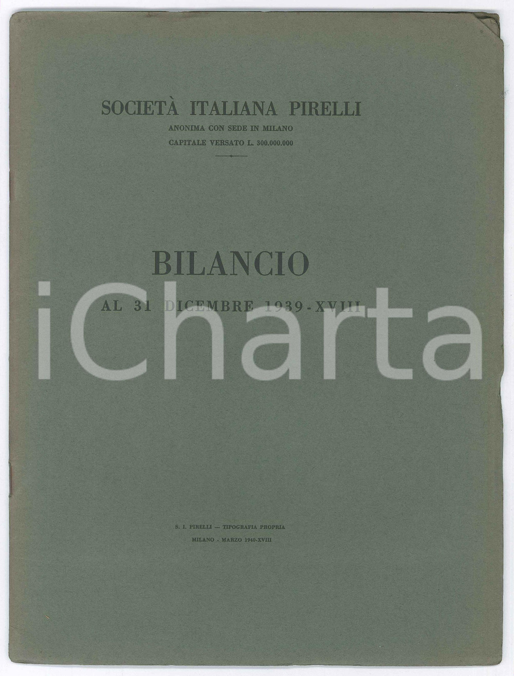 Libro, pubblicazione d epoca 1940 MILANO SocietÃ  Italiana PIRELLI  Bilancio al 31 dicembre 1939 25 pp. 1