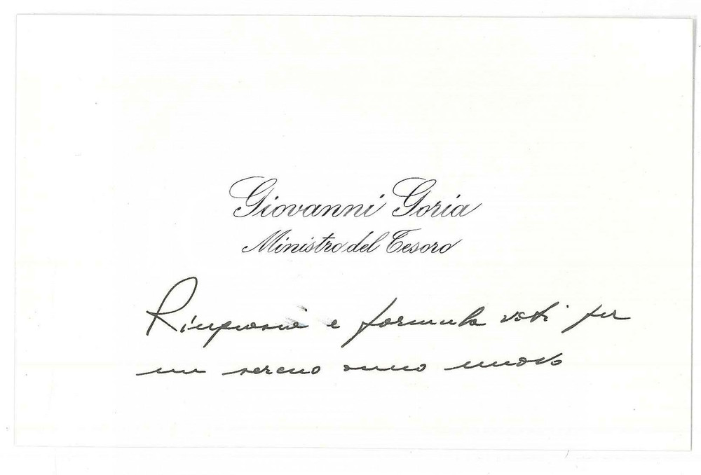 Autografo originale 1985 ca ROMA Giovanni GORIA Ministro del Tesoro  Biglietto di auguri AUTOGRAFO 1