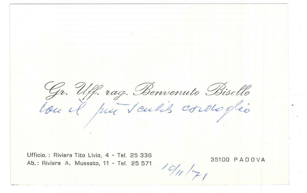 Autografo originale 1971 PADOVA Benvenuto BISELLO imprenditore  Biglietto da visita AUTOGRAFO 1