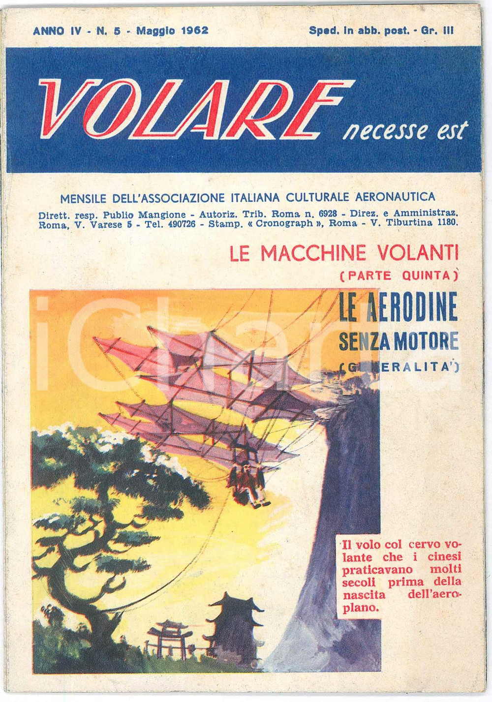 Giornale, rivista storica 1962 VOLARE Necesse est  Macchine volanti  Aerodine Mensile AERONAUTICA nÂ° 5 1