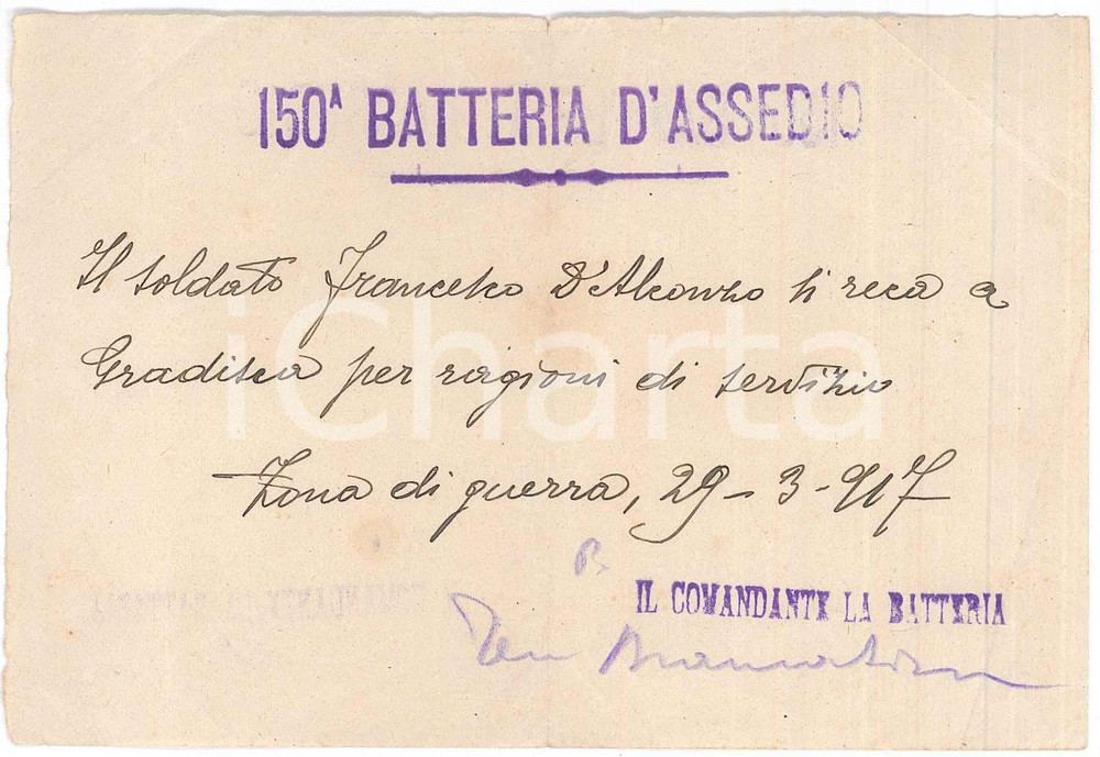 Documento originale, autentico 1917 ZONA DI GUERRA 150 Batteria d Assedio  Lasciapassare Francesco D ALCONZO 1