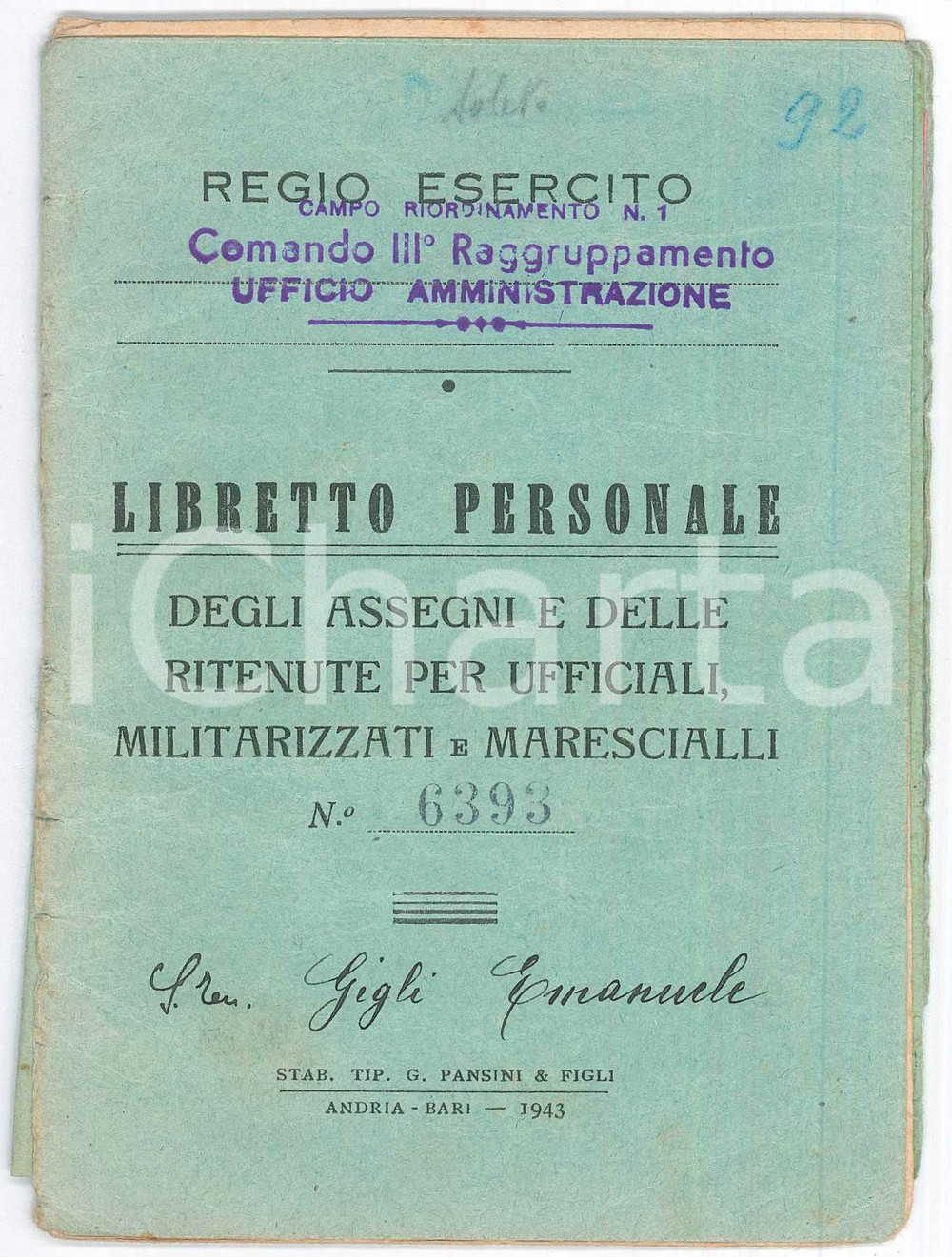 Documento originale, autentico 1943 WW2 REGIO ESERCITO Libretto personale Emanuele GIGLI assegni per ufficiali 1