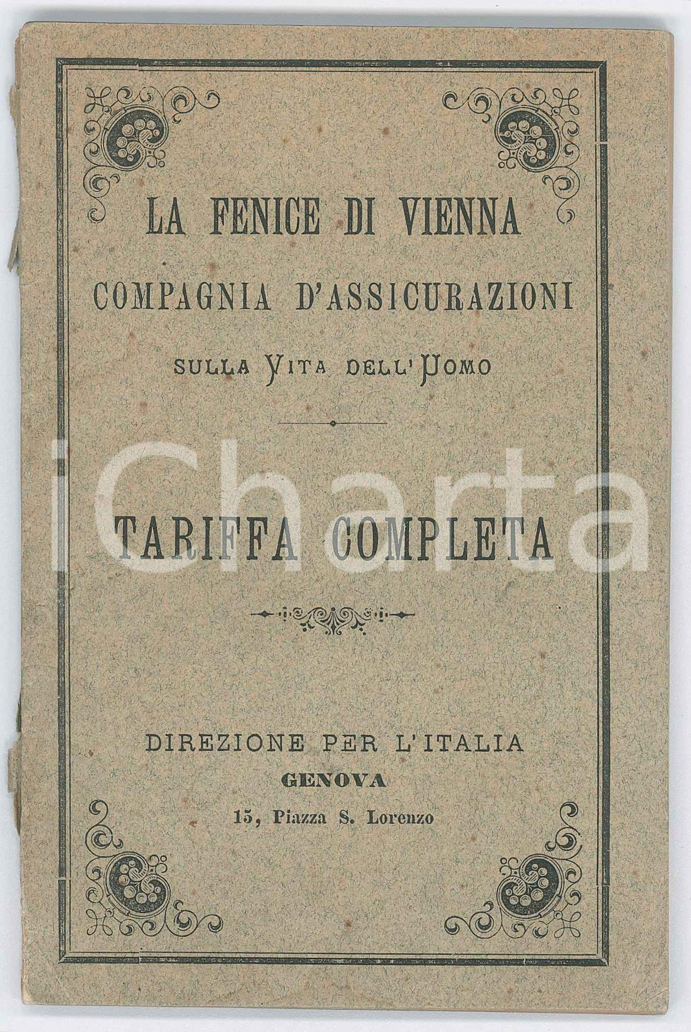 Libro, pubblicazione d epoca 1891 GENOVA  LA FENICE DI VIENNA Compagnia Assicurazioni vita Tariffa completa 1