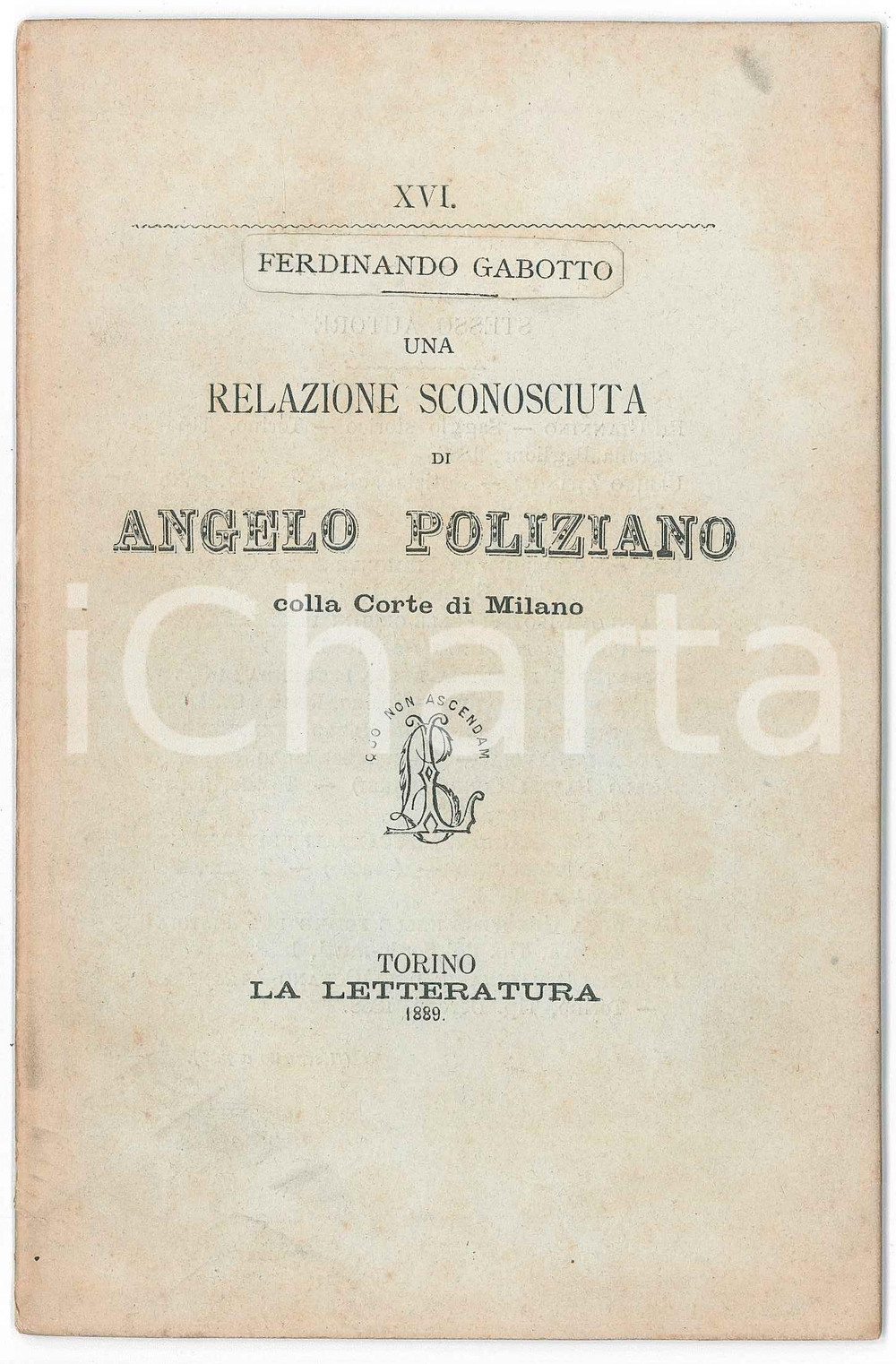 Libro, pubblicazione d epoca 1889 Ferdinando GABOTTO Una relazione sconosciuta di Angelo Poliziano 1