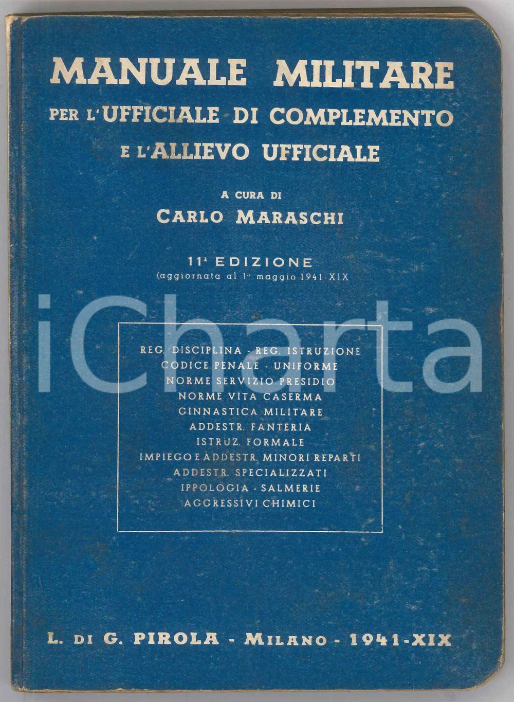 Libro, pubblicazione d epoca 1941 Carlo MARASCHI Manuale militare per ufficiale di complemento 11 ed. 1