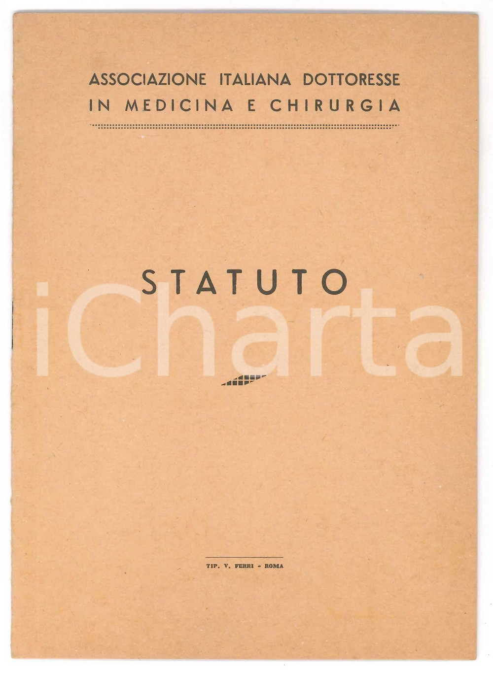 Libro, pubblicazione d epoca 1921 ITALIA Associazione Italiana Dottoresse in Medicina e Chirurgia  Statuto 1