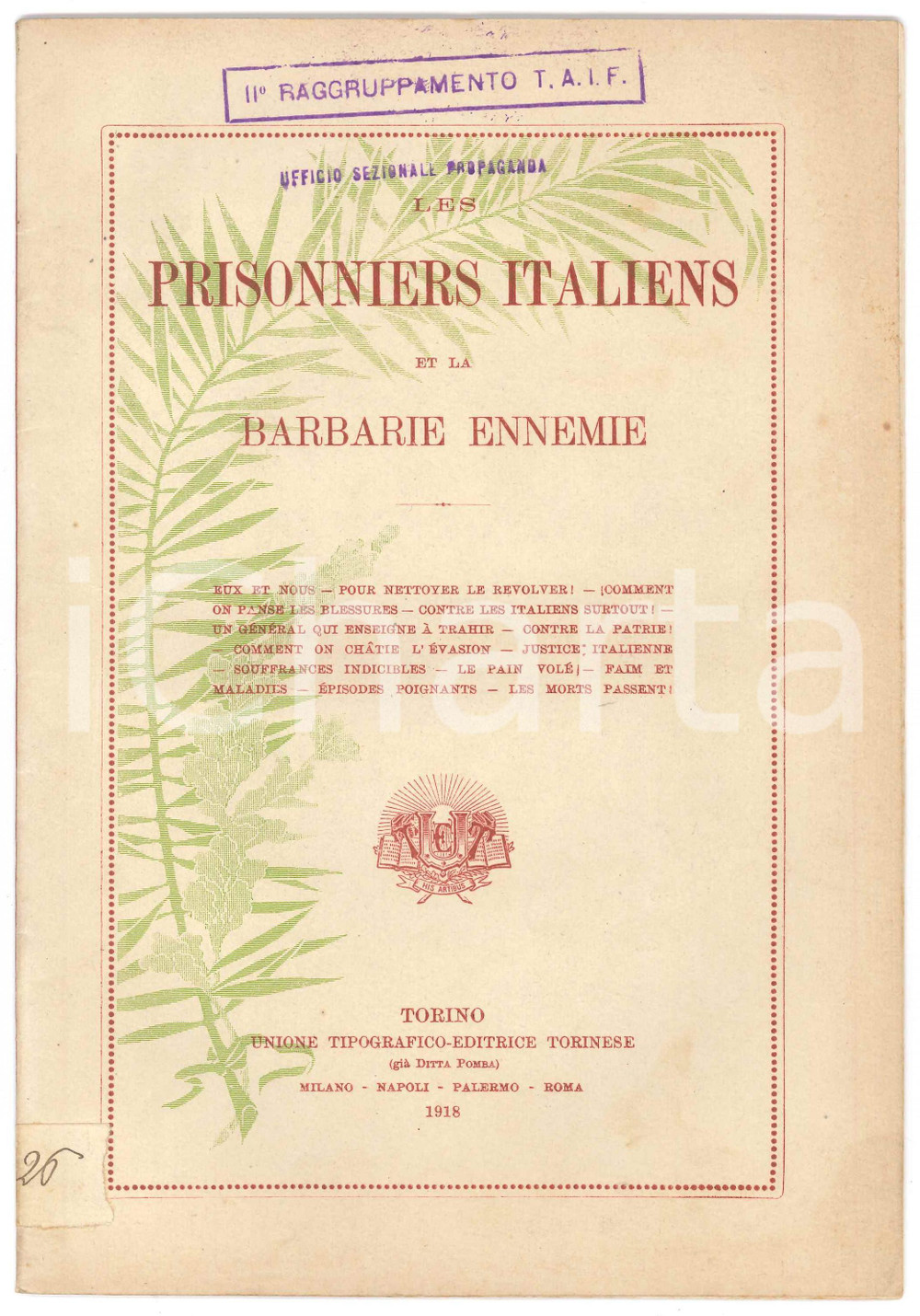 Libro, pubblicazione d epoca 1918 WW1 Les prisonniers italiens et la barbarie ennemie  ILLUSTRE  19 p. 1