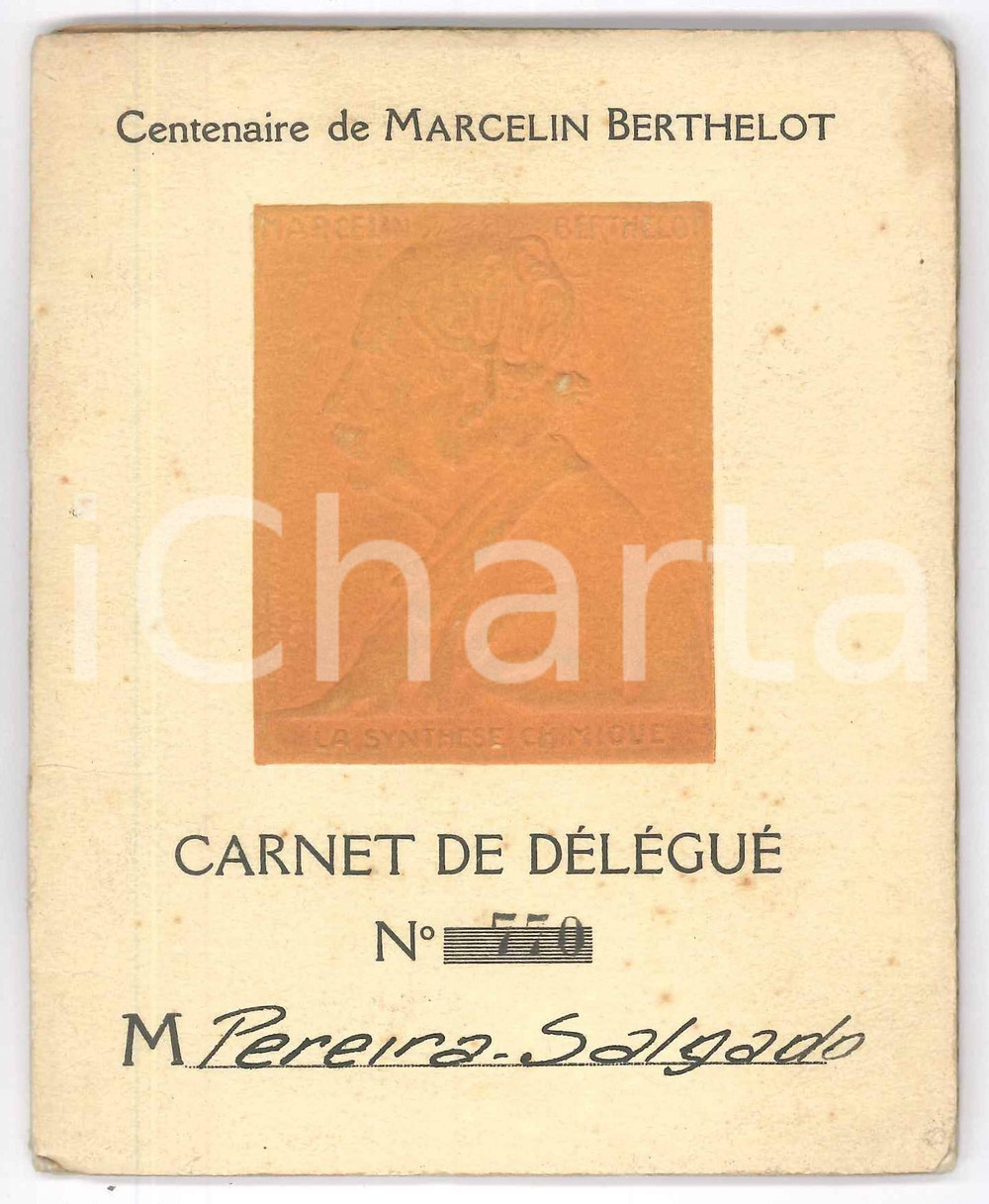 Libro, pubblicazione d epoca 1927 PARIS Centenaire Marcelin BERTHELOT  Carnet de DÃ©lÃ©guÃ© PEREIRA SALGADO 1
