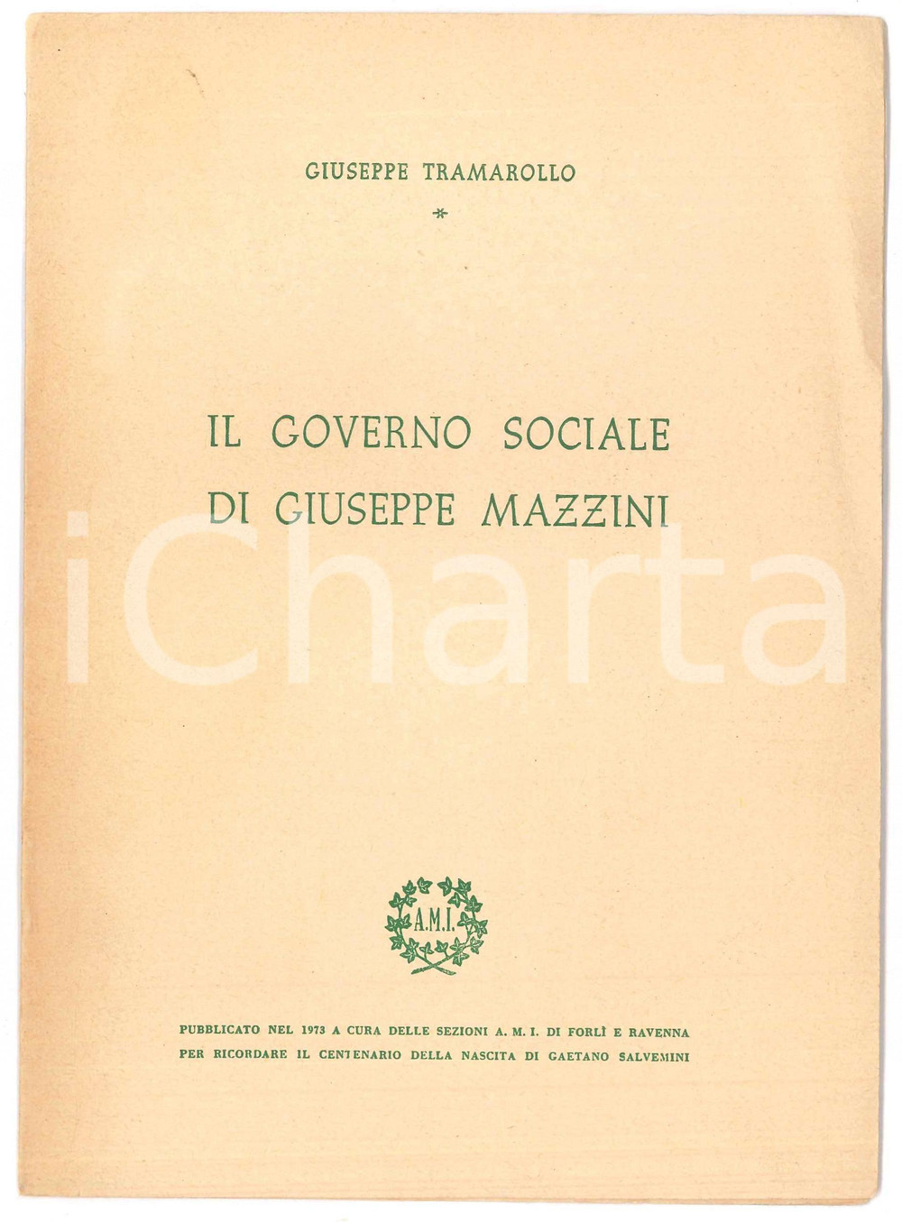 Libro, pubblicazione d epoca 1972 FORLI  Giuseppe TRAMAROLLO Il Governo Sociale di Giuseppe Mazzini 12 pp. 1