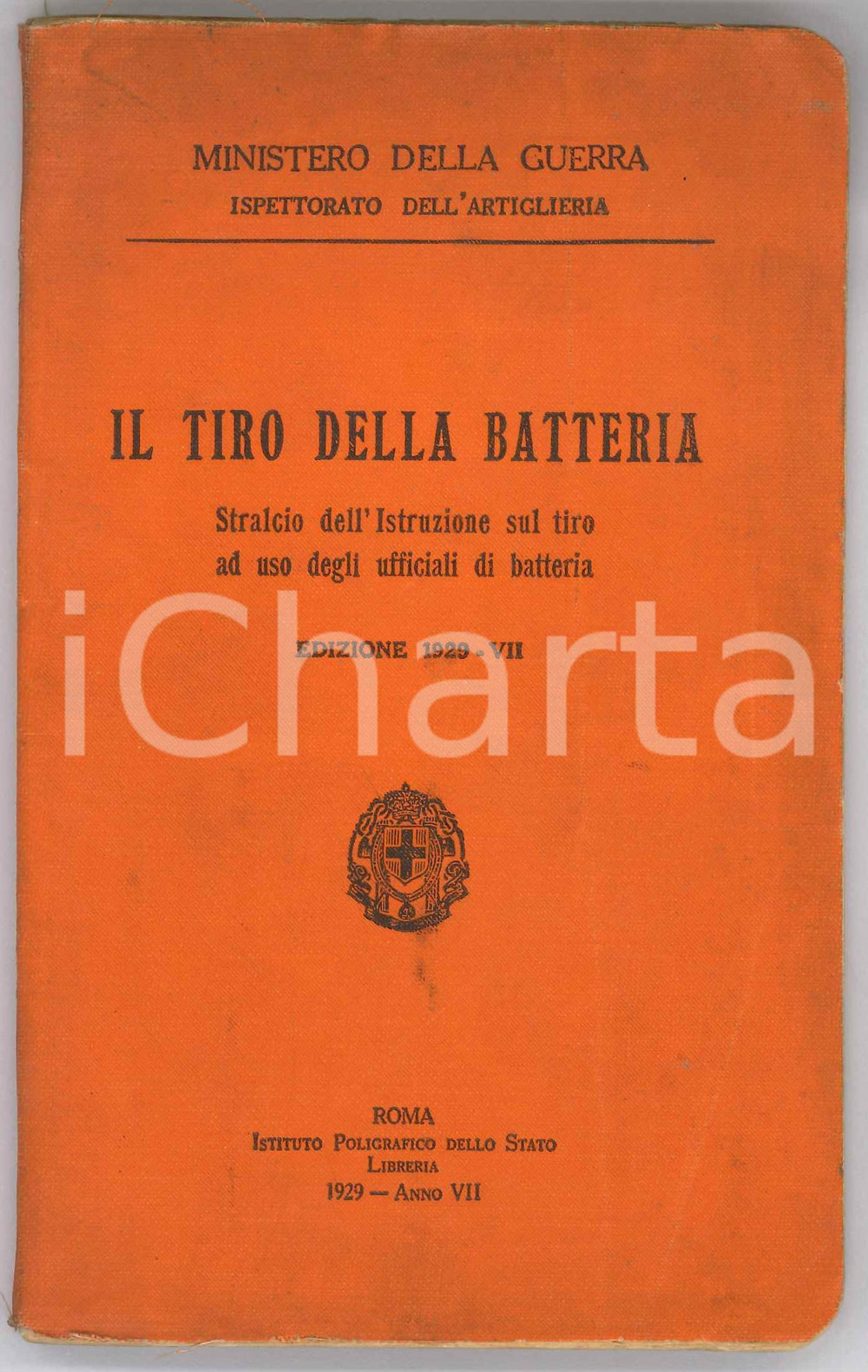 Libro, pubblicazione d epoca 1929 MINISTERO DELLA GUERRA  Ispettorato artiglieria  Il tiro della batteria 1