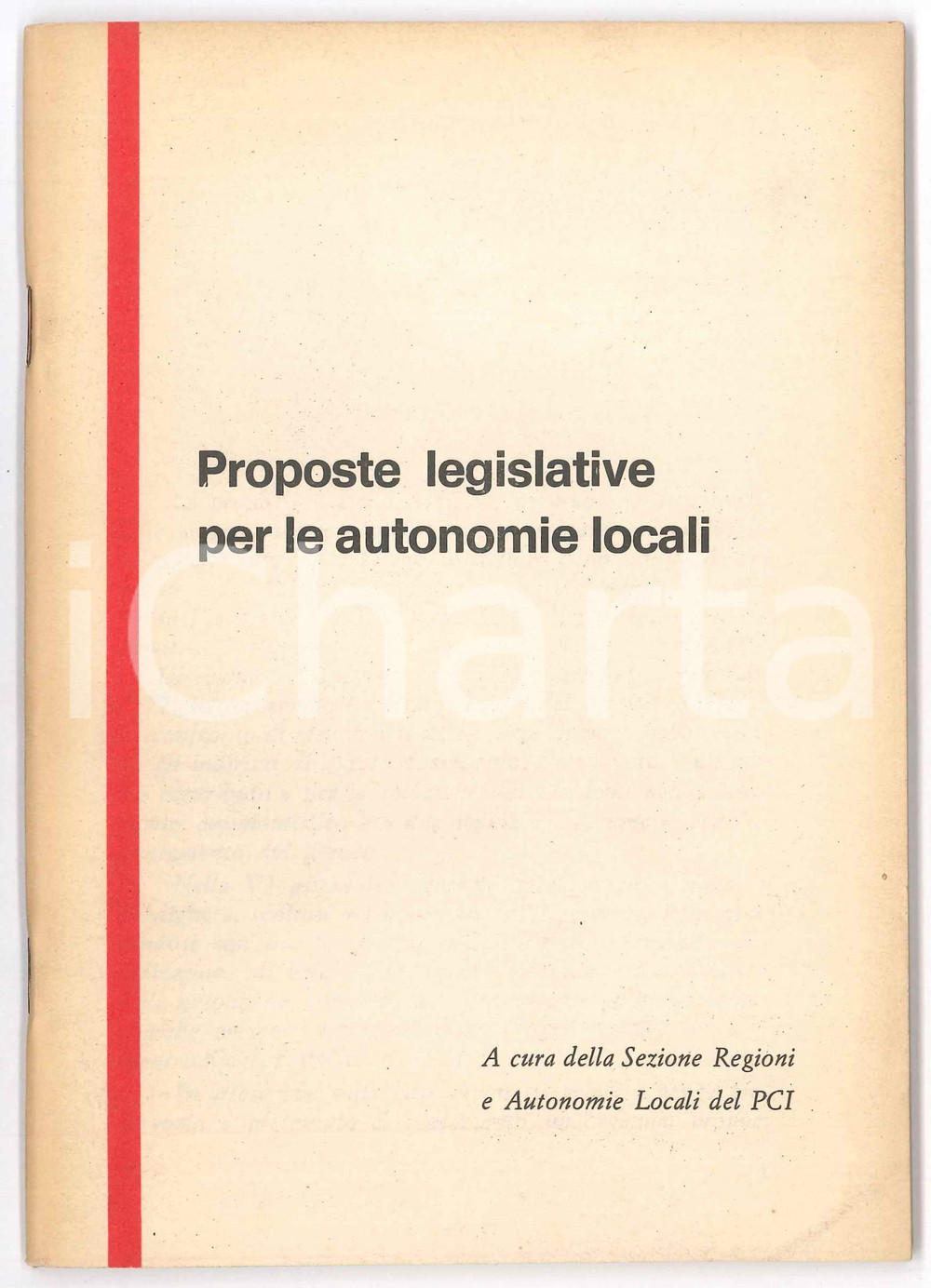 Libro, pubblicazione d epoca 1973 PCI Sezione Regioni  Proposte legislative per le autonomie locali  92 pp. 1