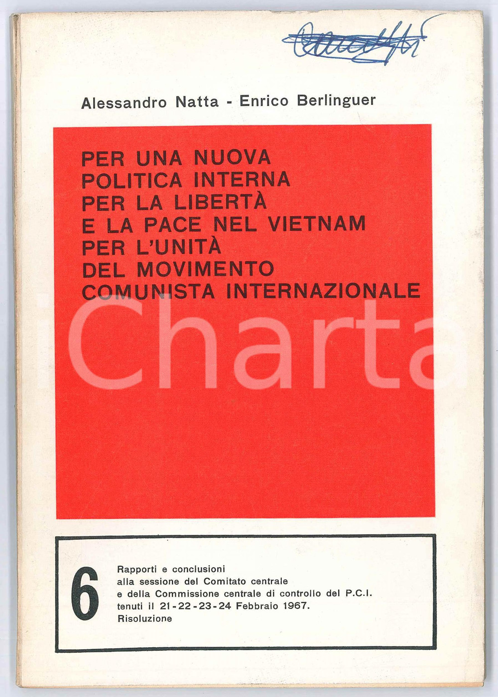 Libro, pubblicazione d epoca 1967 PCI Alessandro NATTA Enrico BERLINGUER Nuova politica e pace nel Vietnam 1