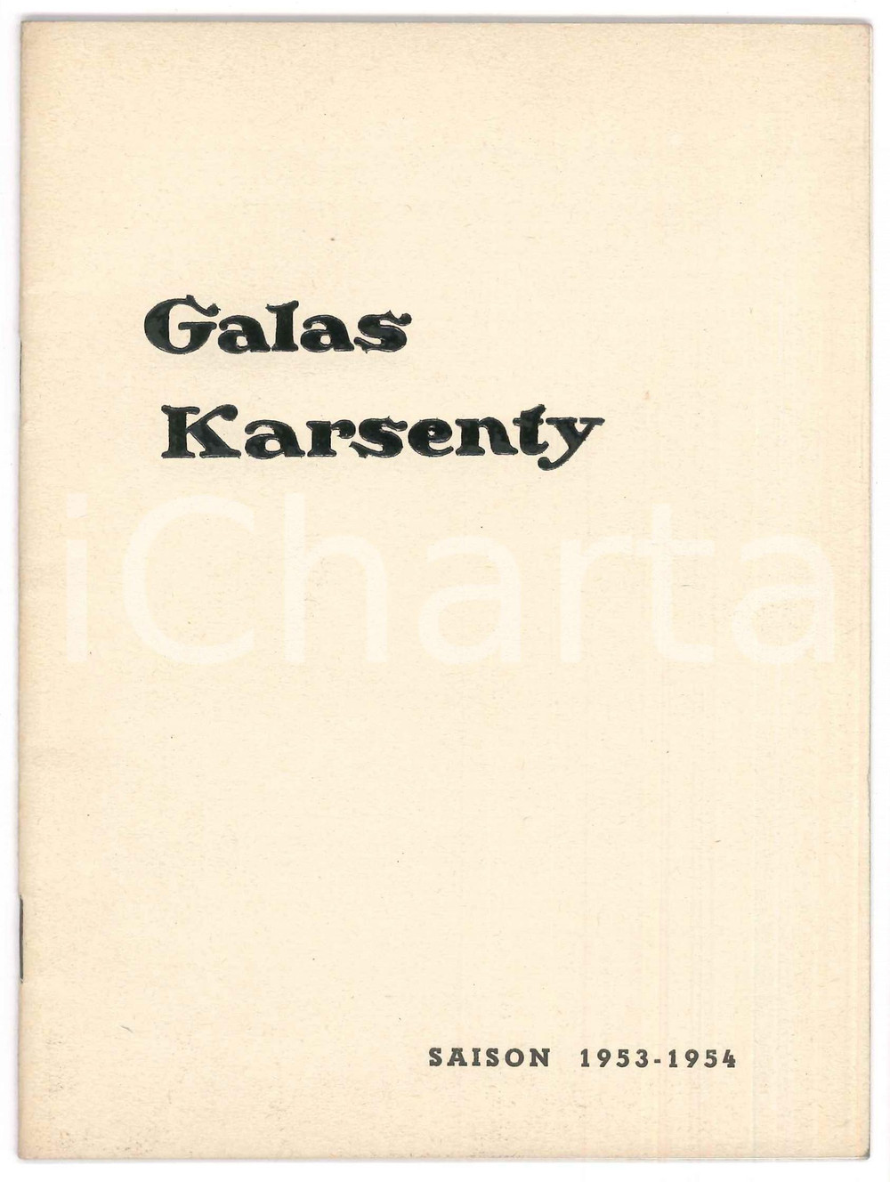 Materiale pubblicitario d’epoca 1954 FRANCE THEATRE  GALAS KARSENTY  Programma ILLUSTRATO spettacoli 1