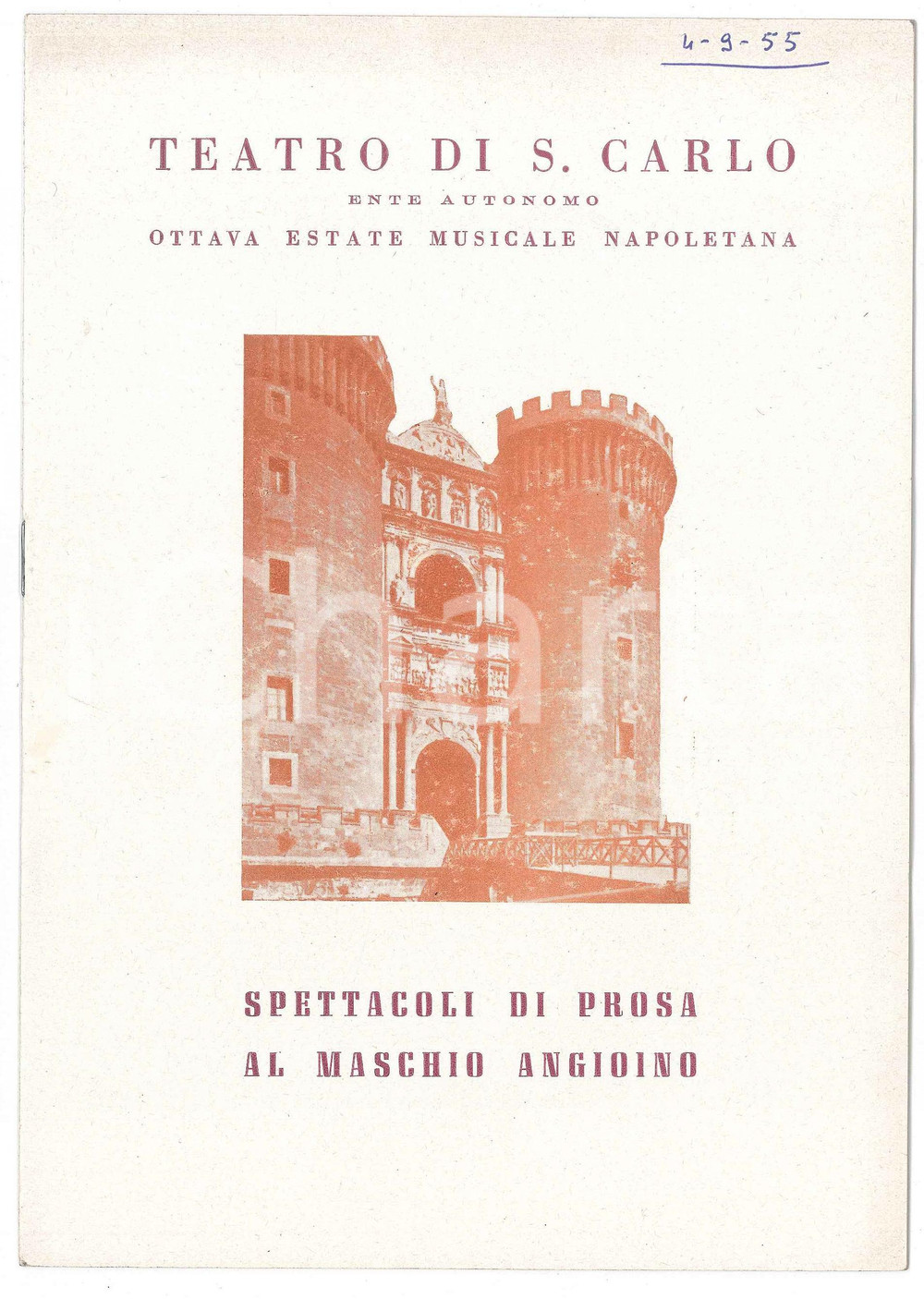 Materiale pubblicitario d’epoca 1955 NAPOLI Teatro S. CARLO  Spettacoli al Maschio Angioino Programma 1