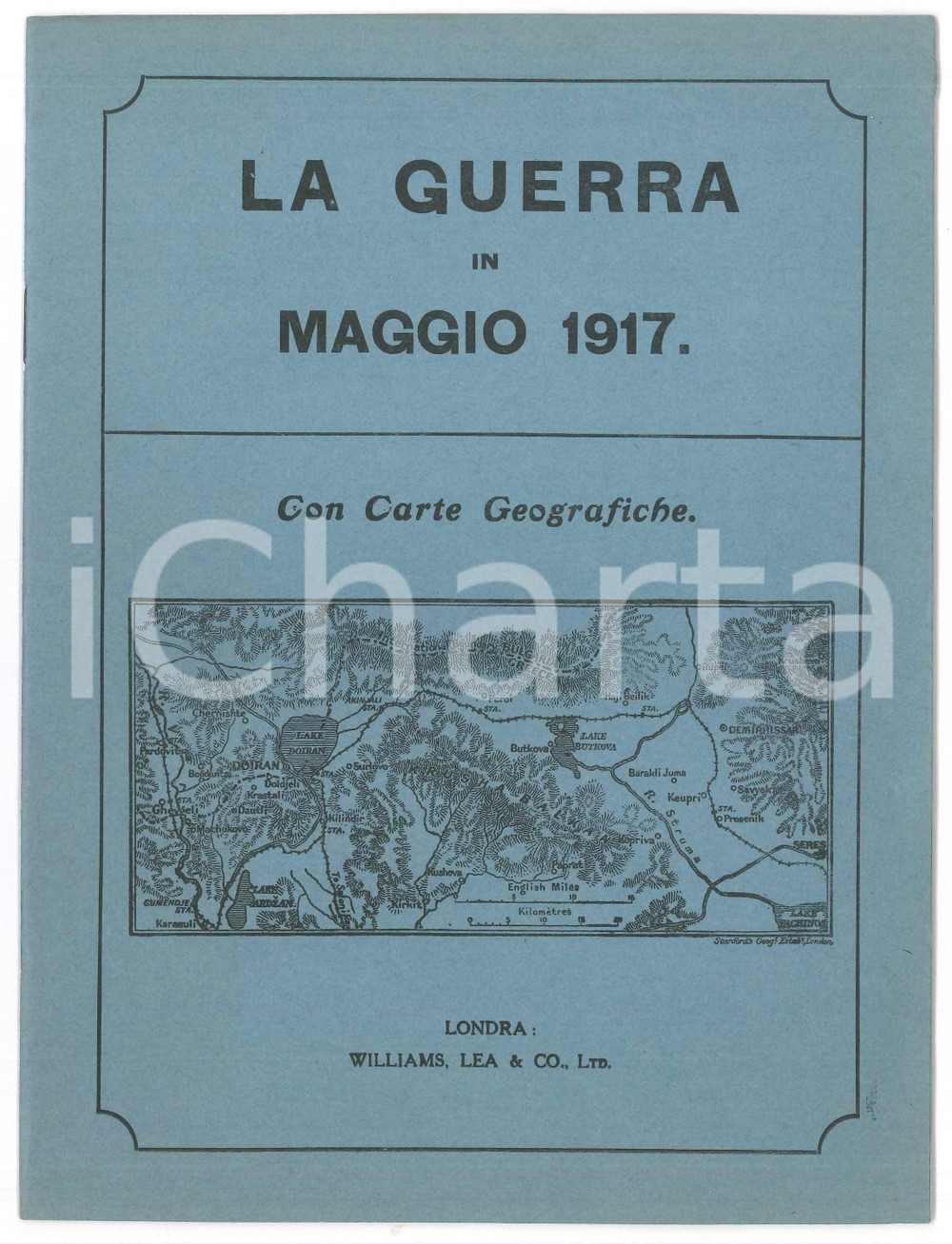 Libro, pubblicazione d epoca WW1 H. C. O NEILL  LA GUERRA in Maggio 1917  Pubblicazione WILLIAMS LEA & Co 1
