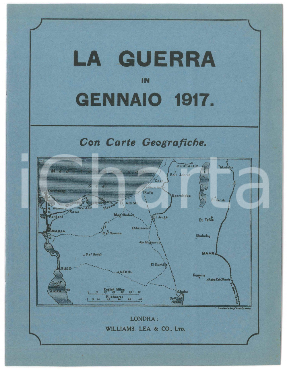 Libro, pubblicazione d epoca WW1 H. C. O NEILL  LA GUERRA in Gennaio 1917  Pubblicazione WILLIAMS LEA & Co 1