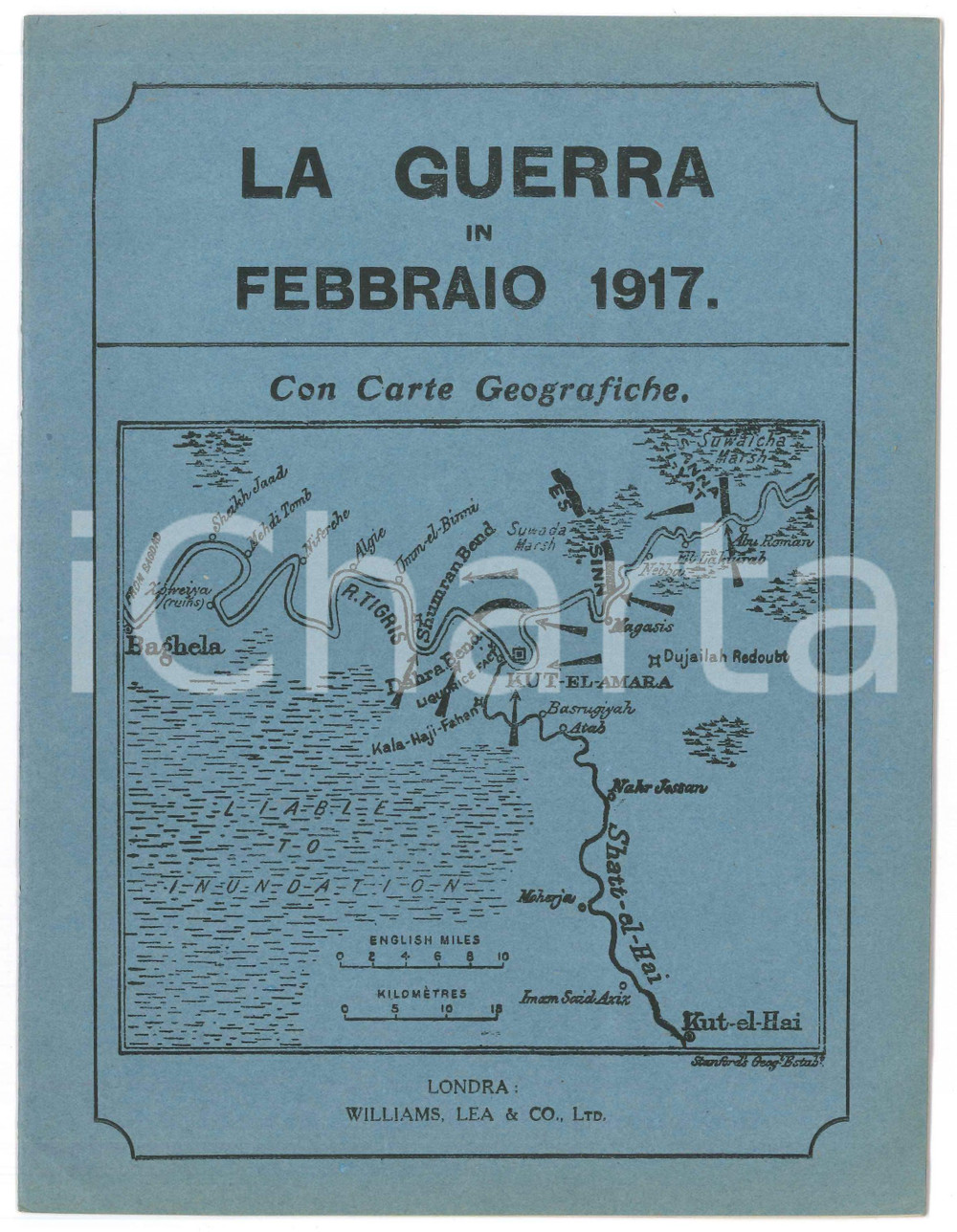 Libro, pubblicazione d epoca WW1 H. C. O NEILL  LA GUERRA in Febbraio 1917  Pubblicazione WILLIAMS LEA & Co 1