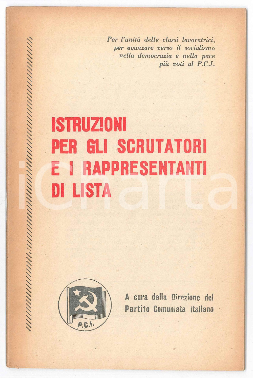Libro, pubblicazione d epoca 1963 PCI Istruzioni per gli scrutatori e i rappresentanti di lista 43 pp. 1