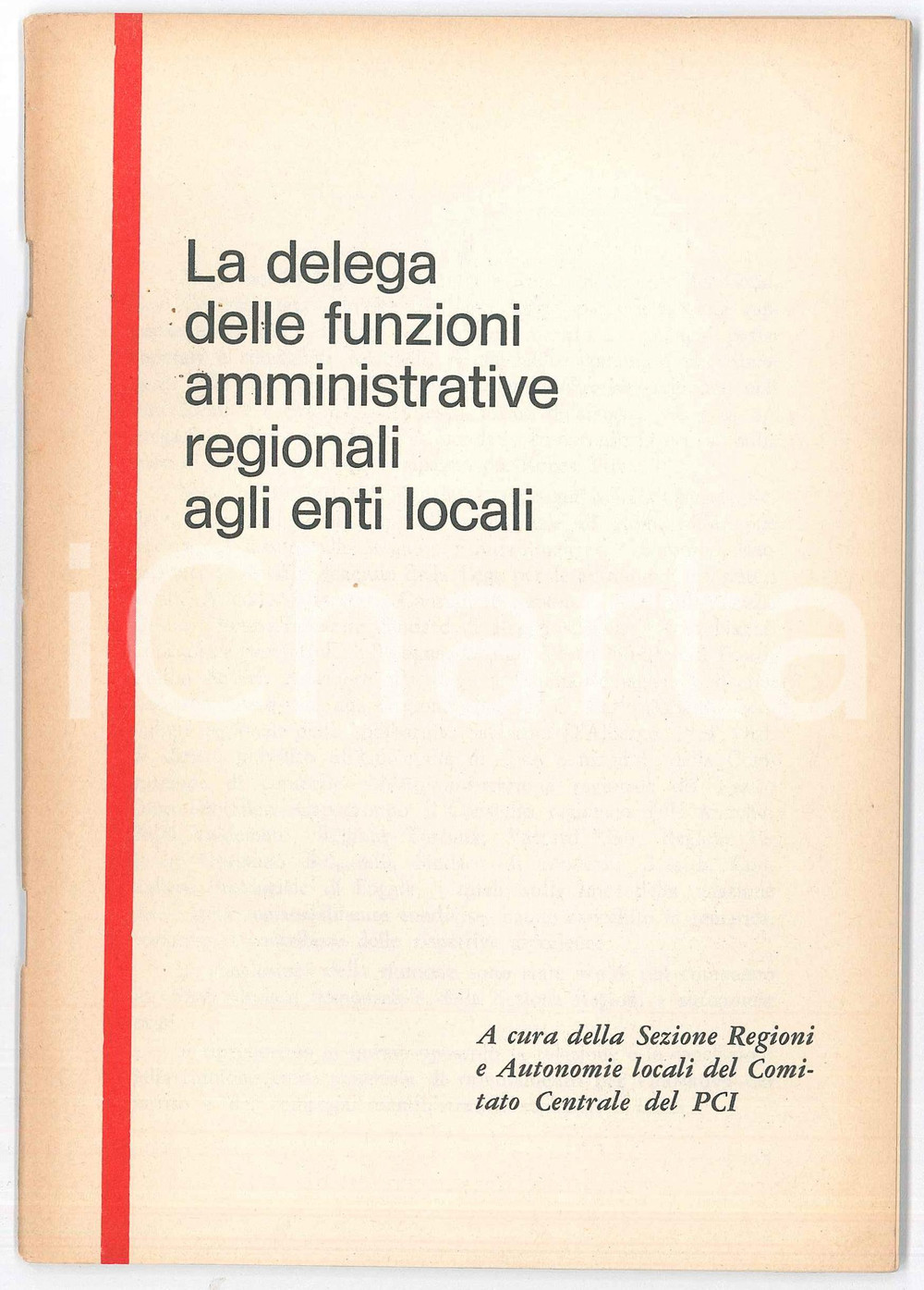 Libro, pubblicazione d epoca 1972 PCI Sezione Regioni  La delega delle funzioni amministrative regionali 1
