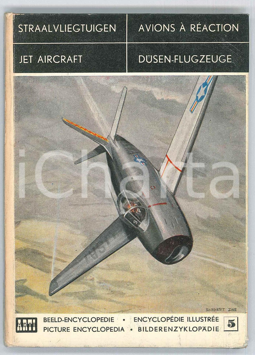 1952 AVIATION - Jet aircraft  - Picture Enciclopedia ARTI nÂ° 5 - 63 p.  Pubblicazione originale d'epoca, illustrata, con copertina rigida.PAGINE: 63 GOOD/buono ma lievi tracce d'uso in copertina Formato: 11x15 cm originale e autentica 1