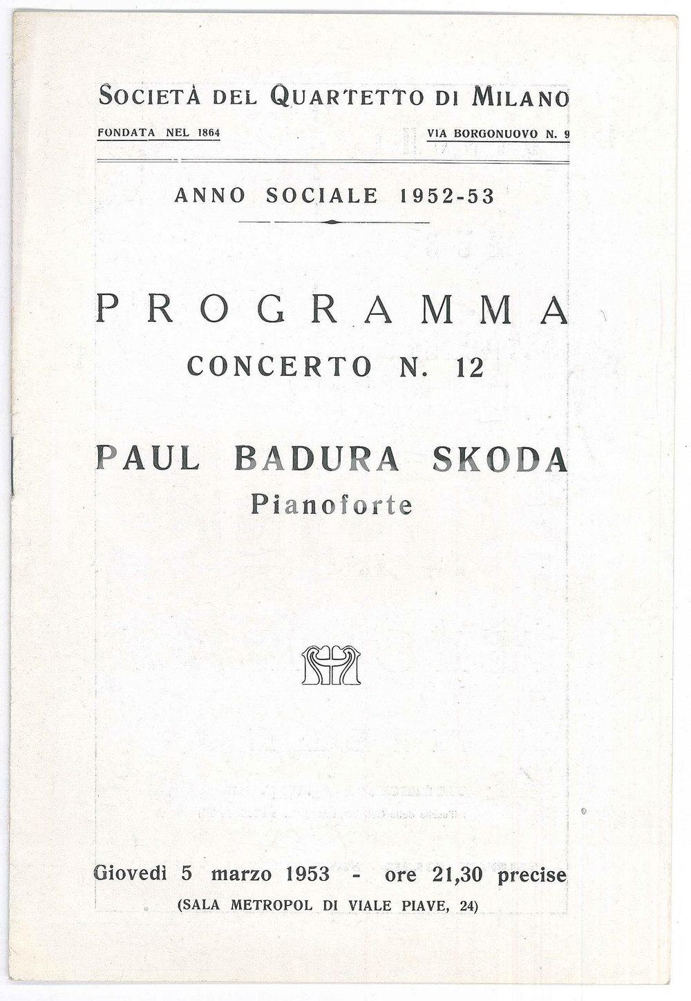 Materiale pubblicitario d’epoca 1953 MILANO SocietÃ  del Quartetto  Concerto Paul BADURA SKODA Programma 1