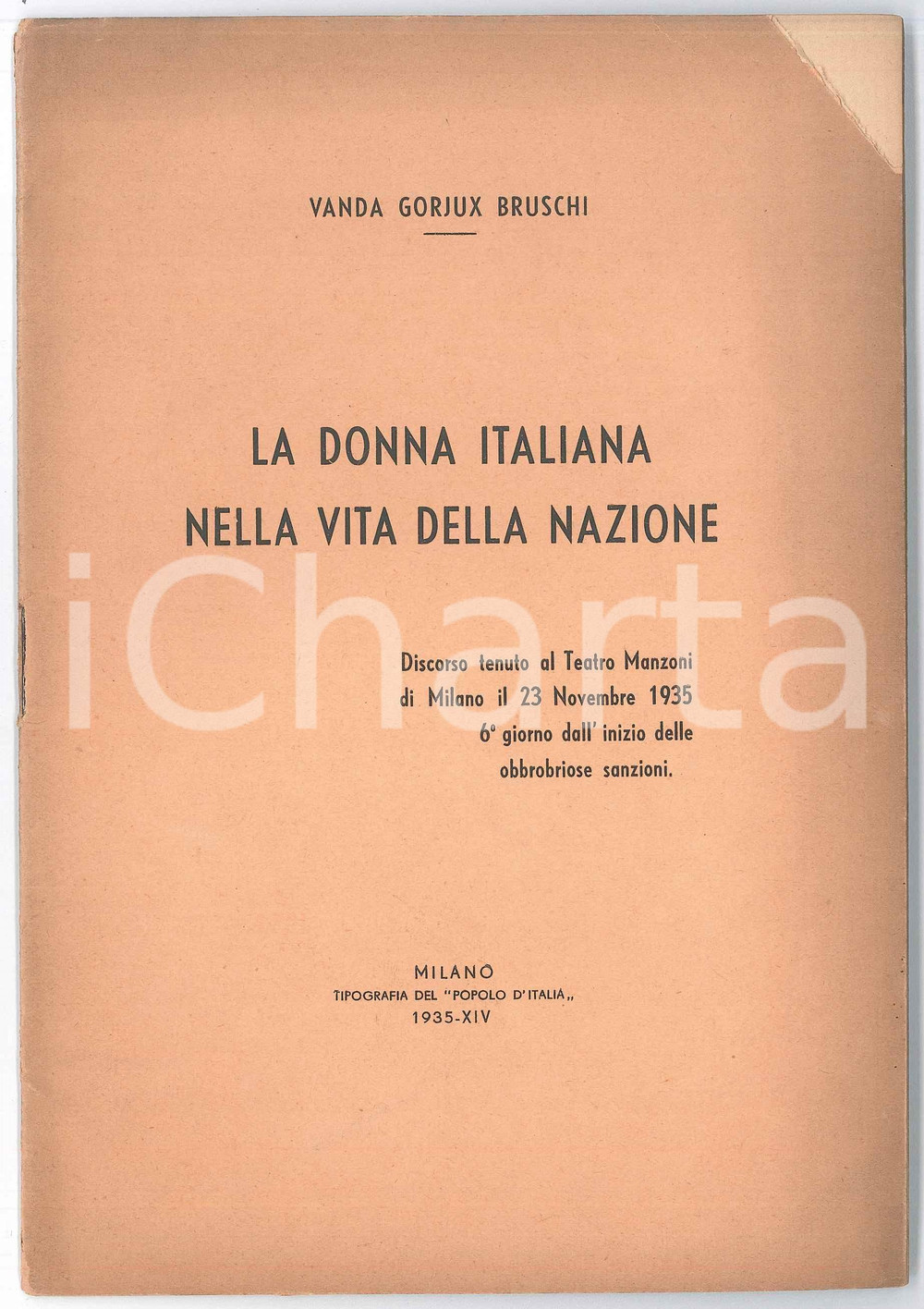 Libro, pubblicazione d epoca 1935 MILANO Vanda GORJUX BRUSCHI La donna italiana nella vita della nazione 1