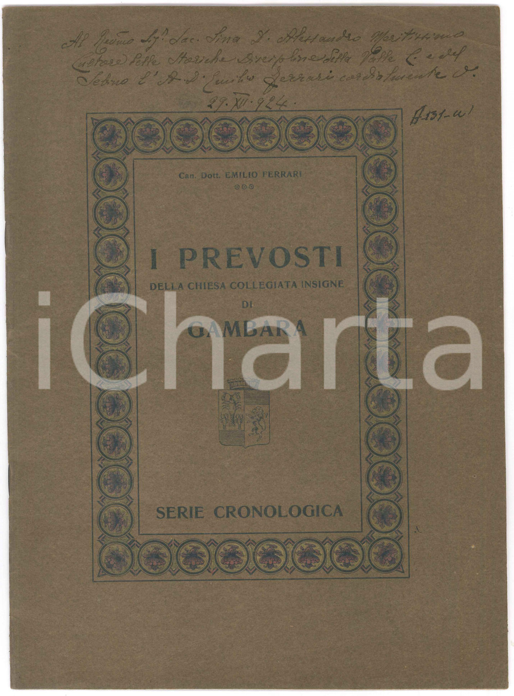 Libro, pubblicazione d epoca 1934 Can. Emilio FERRARI I prevosti della Collegiata di GAMBARA  AUTOGRAFO 1