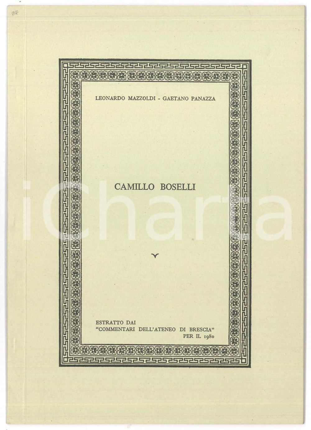 Libro, pubblicazione d epoca 1980 Ateneo di BRESCIA  Leonardo MAZZOLDI Gaetano PANAZZA  Camillo Boselli 1
