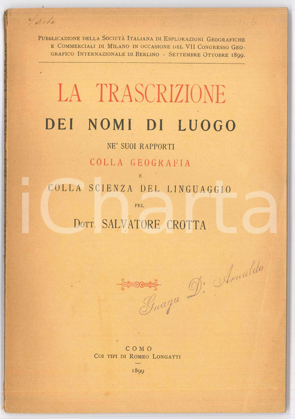 Libro, pubblicazione d epoca 1899 Salvatore CROTTA Trascrizione nomi di luogo ne  rapporti colla geografia 1