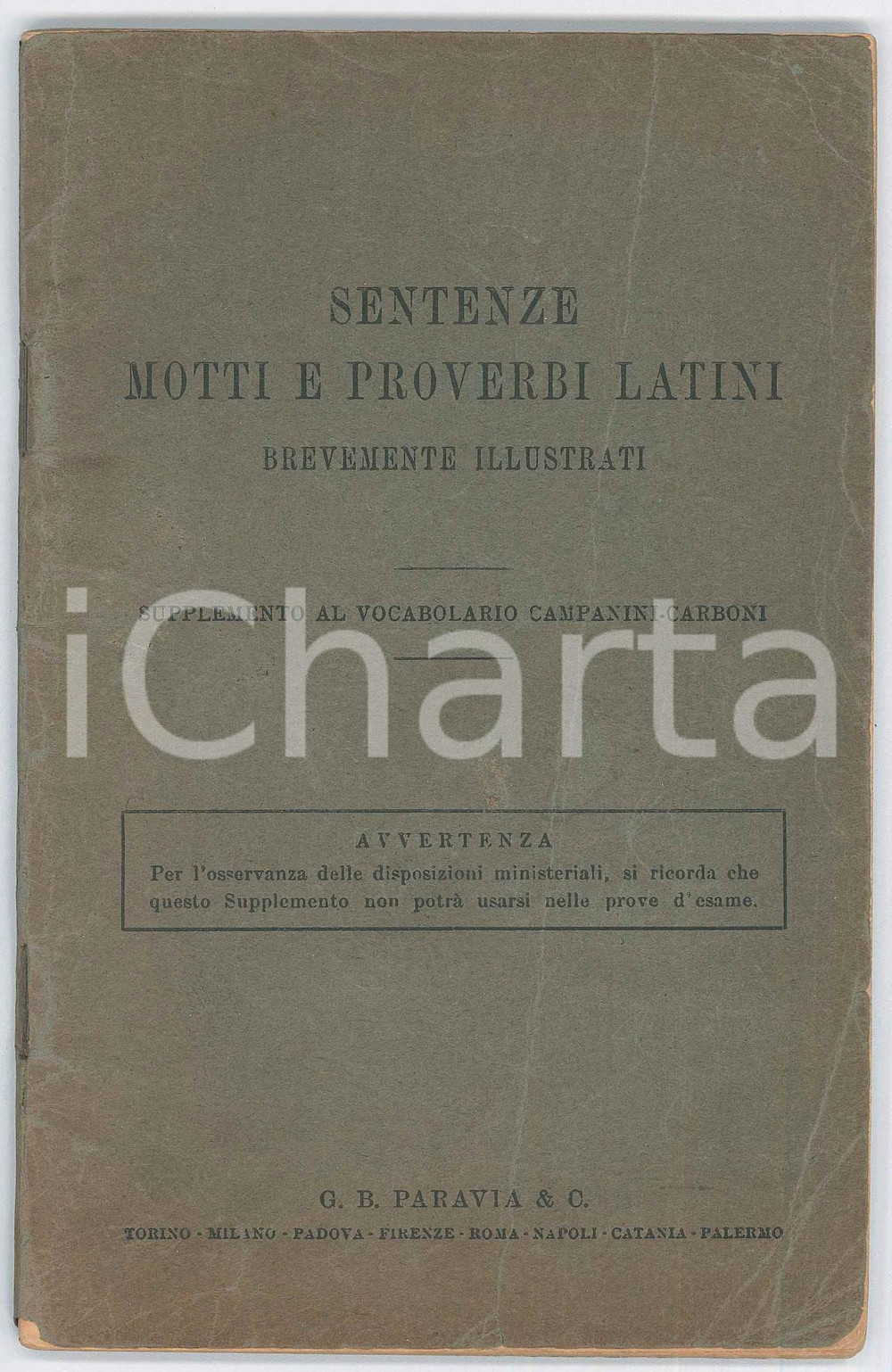 Libro, pubblicazione d epoca 1936 Sentenze motti e proverbi latini Supplemento vocabolario CAMPANINICARBONI 1