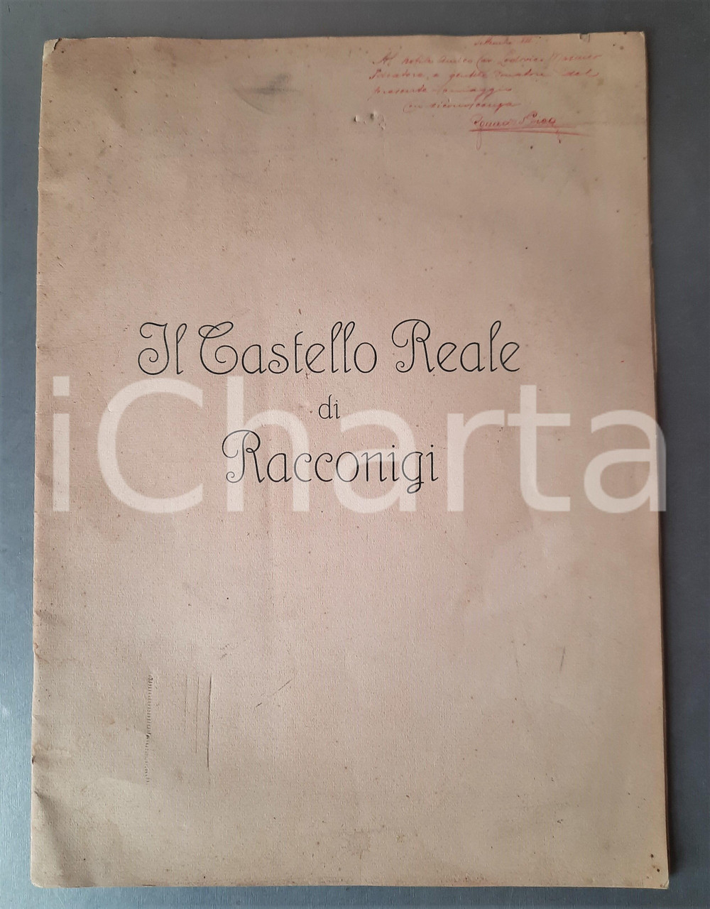 Libro, pubblicazione d epoca 1929 Gennaro SICA Pasquale AGO Il Castello Reale di Racconigi  AUTOGRAFO 1