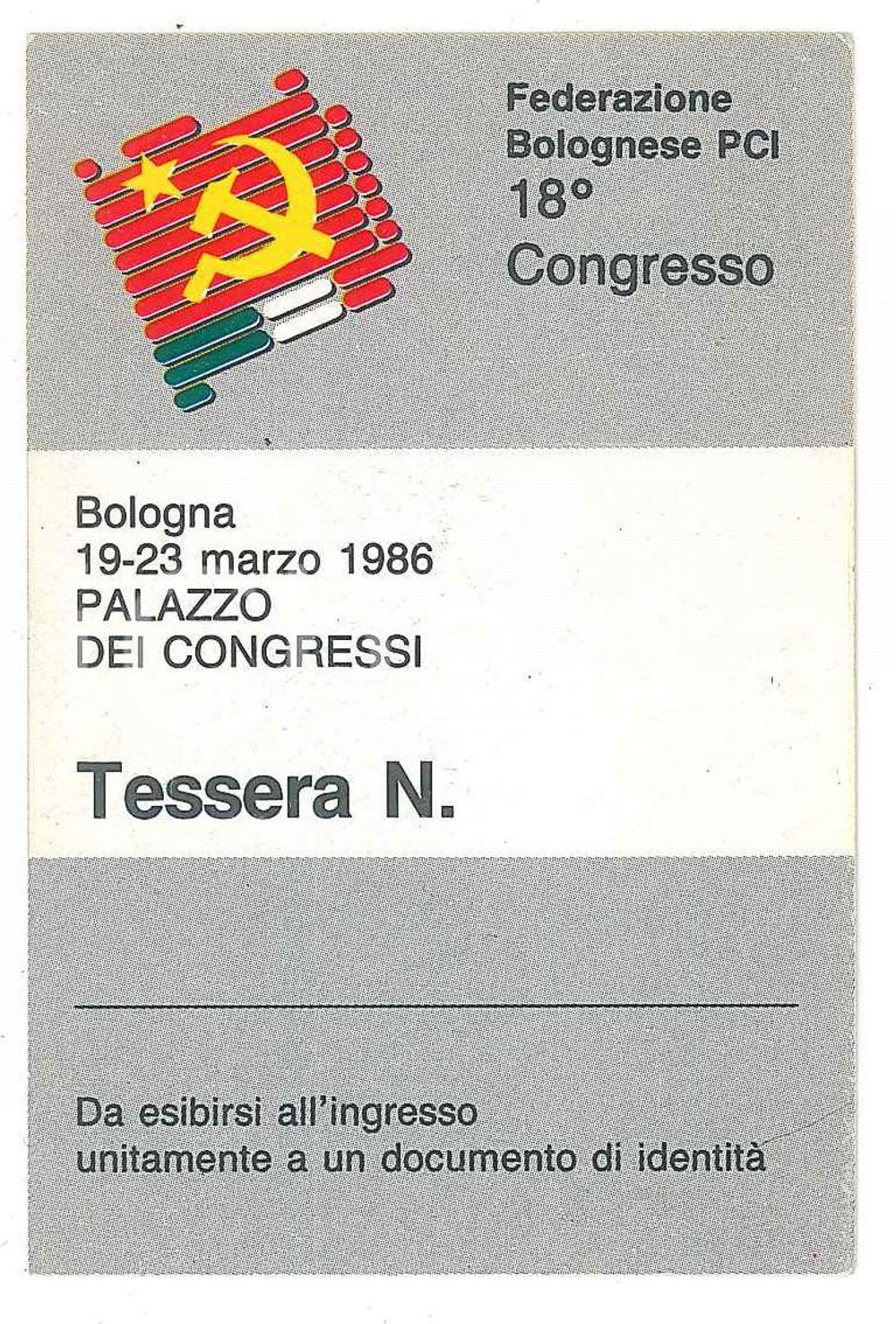 Oggetto da collezione cartaceo 1986 BOLOGNA Partito Comunista Italiano  18Â° Congresso PCI Tessera 6x9 cm 1