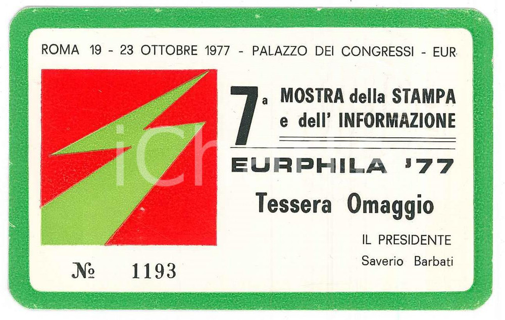 Oggetto da collezione cartaceo 1977 ROMA  EURPHILA Mostra stampa e informazione  Tessera omaggio 10x6 cm 1
