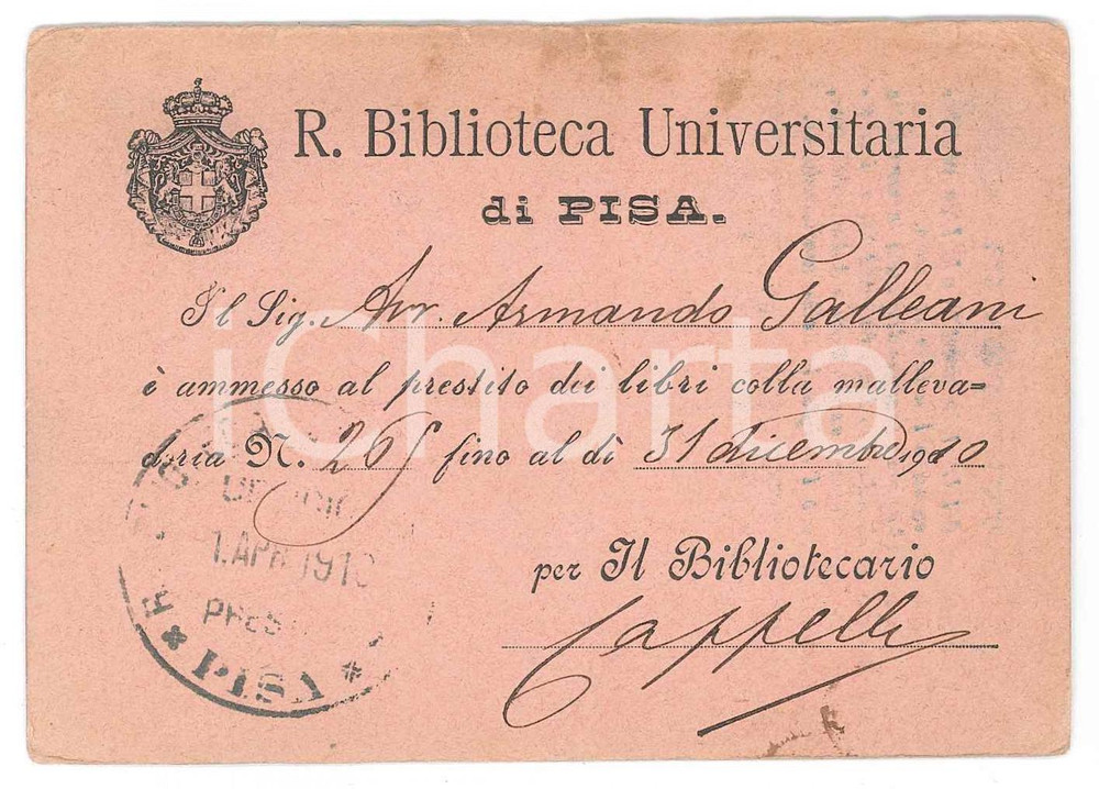 1910 PISA Regia Biblioteca Universitaria - Tessera di Armando GALLEANI 11x8 cm Tessera d'epoca. FAIR/discreto Piegature agli angoli, bruniture e aloni diffusi Formato: 11x8 cm originale e autentica 1