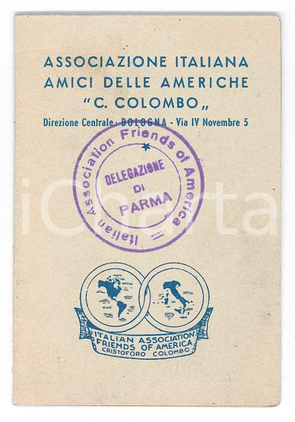 Oggetto da collezione cartaceo 1947 PARMA Associazione Amici delle Americhe Cristoforo Colombo  Tessera 1