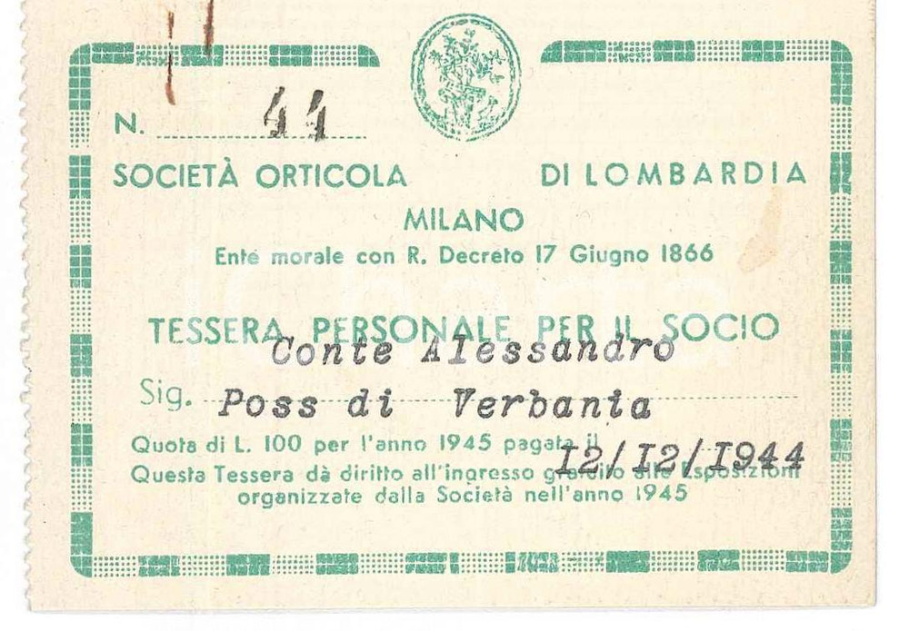 Oggetto da collezione cartaceo 1944 MILANO SocietÃ  orticola  Tessera del Conte Alessandro POSS DI VERBANIA 1