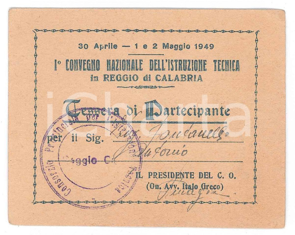 Oggetto da collezione cartaceo 1949 REGGIO CALABRIA  I° Convegno dell istruzione tecnica  Tessera 9x7 cm 1