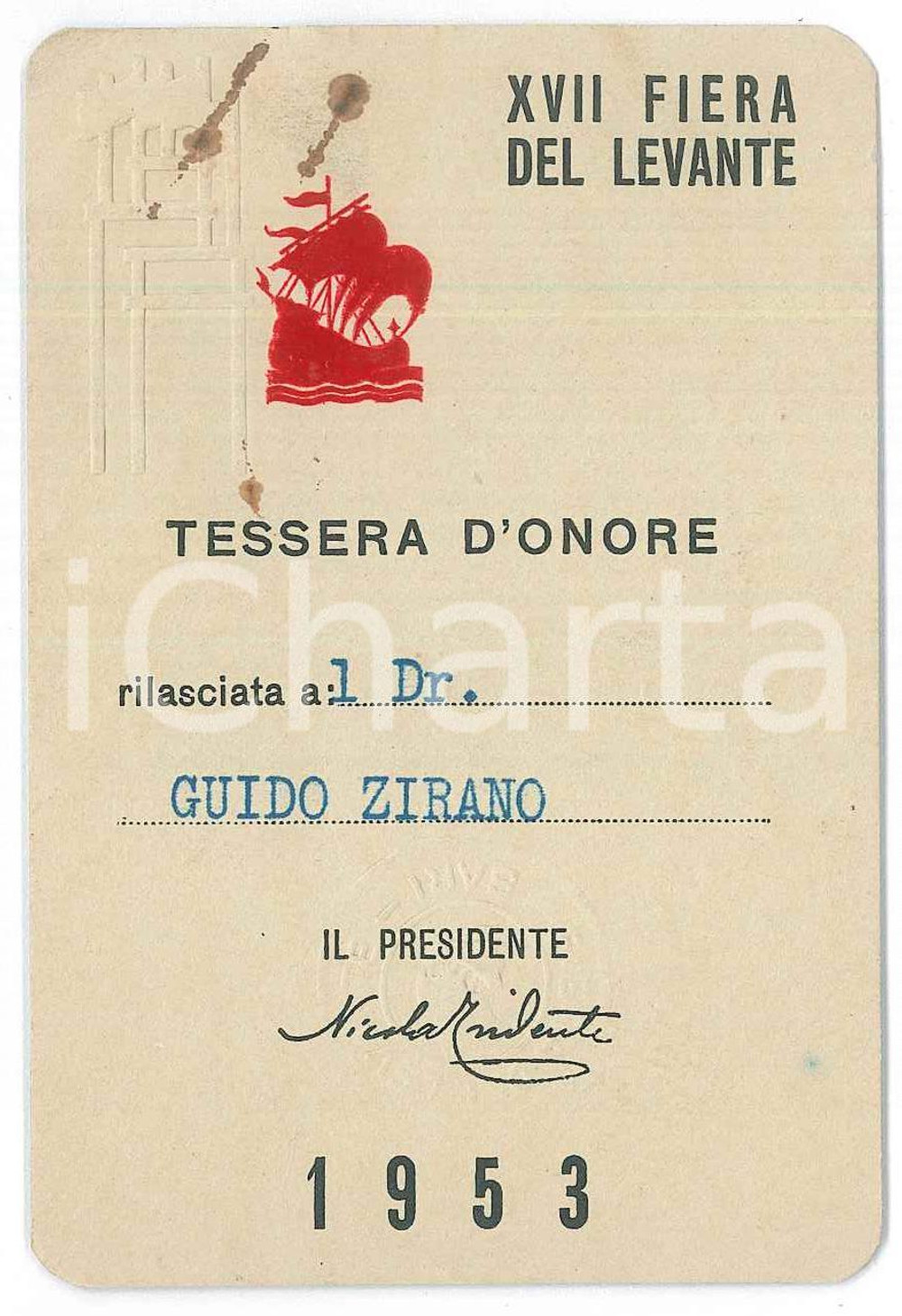 Oggetto da collezione cartaceo 1953 BARI  XVII FIERA DEL LEVANTE Tessera d onore del Dr. Guido ZIRANO 1