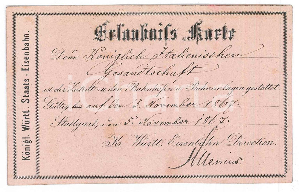 1867 STUTTGART (D)  Konigl. Wurtt. EISENBAHN - Erlaubnils Karte