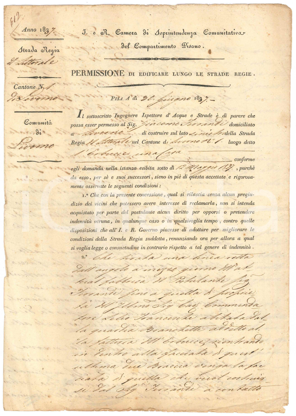 Documento originale, autentico 1837 LIVORNO Permesso a Giacomo FERRANDI per costruire casa all ERBUCCIA 1