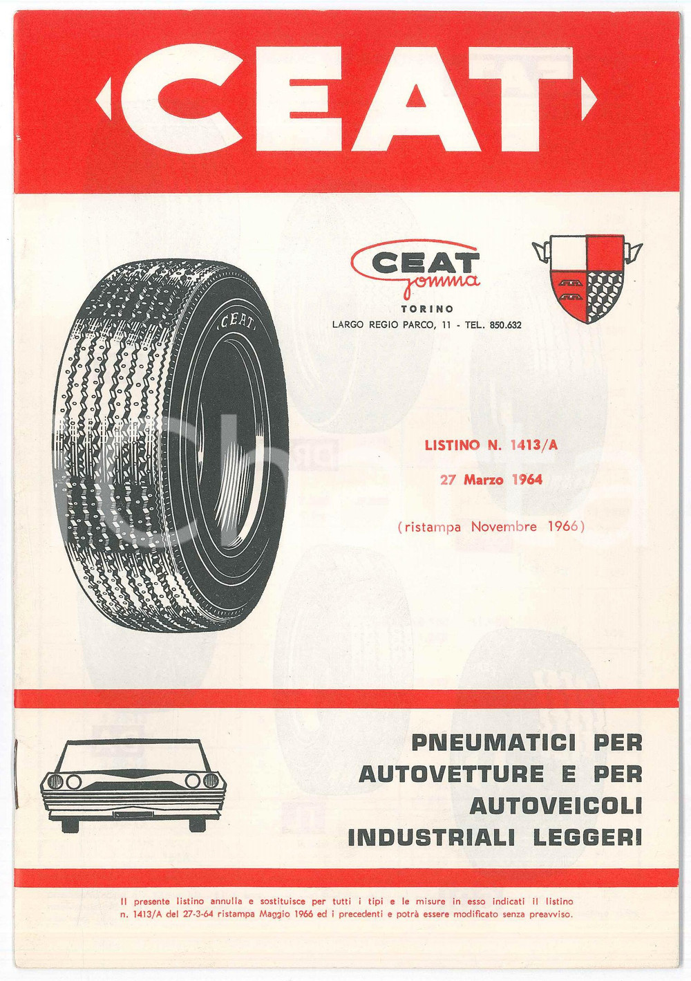 Materiale pubblicitario d’epoca 1964 TORINO Largo Regio Parco  CEAT prenumatici  Listino 17 pp. 1